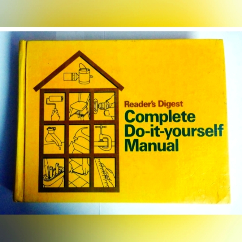 Reader's Digest Complete Do It Yourself Manual